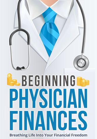 Beginning Physician Finances